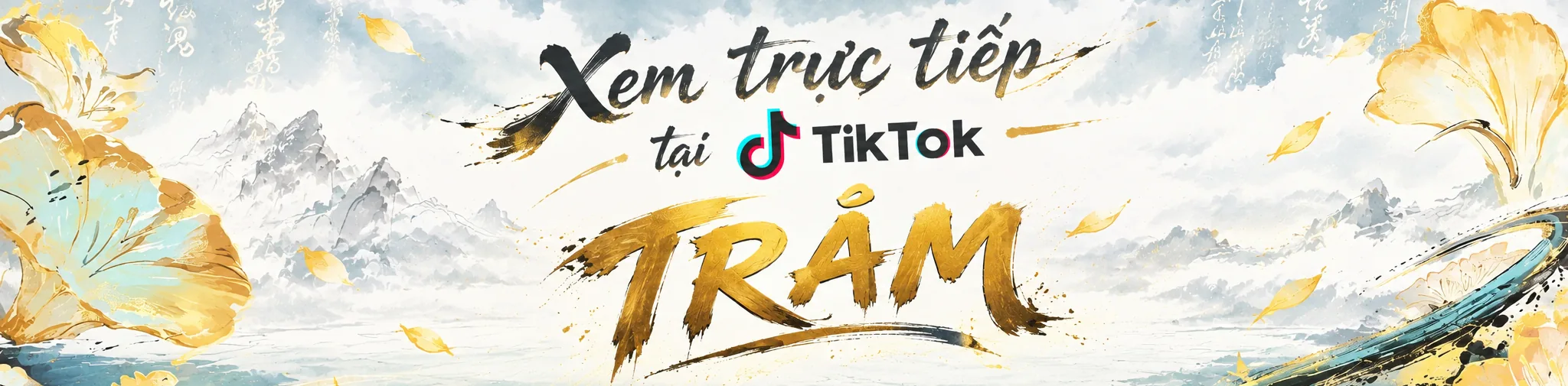 Xem trực tiếp tại TikTok – Trầm
